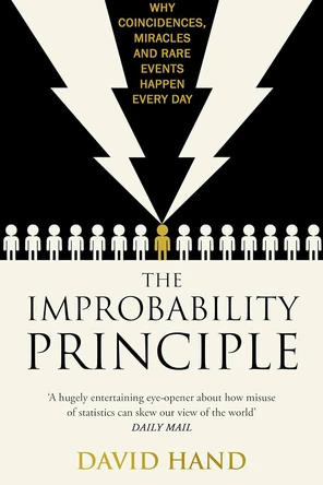 The Improbability Principle by David J. Hand